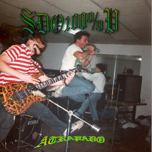 Atrapado SDO100%V  1 SONG • 3 MINUTES • MAY 17 2020